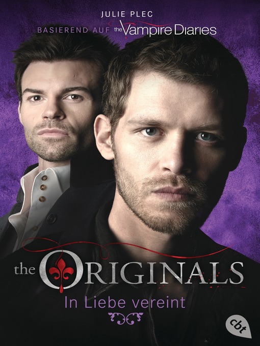 Title details for THE ORIGINALS--In Liebe vereint by Julie Plec - Available